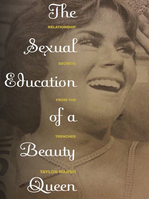 cover image of The Sexual Education of a Beauty Queen